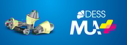 MUA+, la nueva generación de Multi-Unit Abutments de DESS®