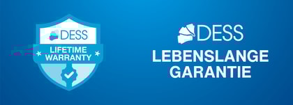 DESS® Lebenslange Garantie: Vertrauen, Präzision und zertifizierte Qualität 