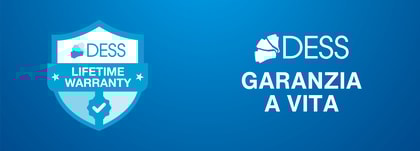 Garanzia a vita DESS®: affidabilità e qualità