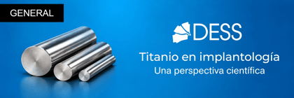 Titanio en implantología: una perspectiva científica